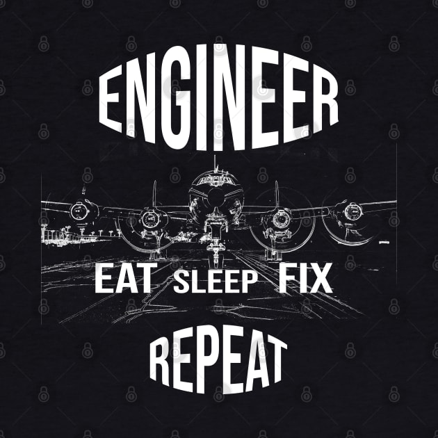 Avionics Engineer, Engineering Eat Sleep Repeat by FasBytes